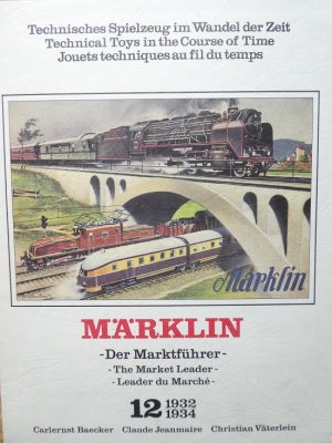 Technisches Spielzeug im Wandel der Zeit 12: Märklin, der Marktführer 1932-1934