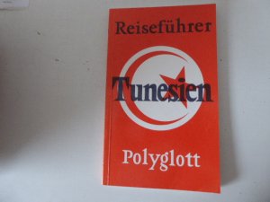 gebrauchtes Buch – Polyglott-Redaktion, Fatimah Carola Bürkner – Tunesien. Polyglott-Reiseführer. TB