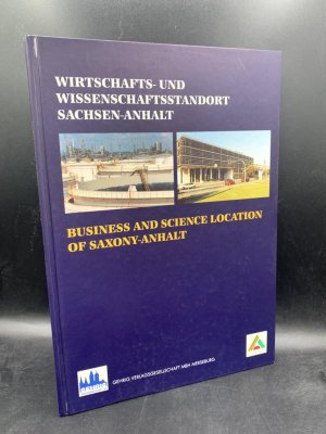 gebrauchtes Buch – k. A. – Wirtschafts- und Wissenschaftsstandort Sachsen-Anhalt / Business and Science Location of Saxony-Anhalt