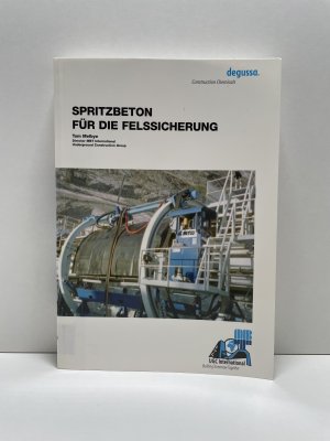 gebrauchtes Buch – Tom Melbye – Spritzbeton für die Felssicherung