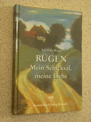 gebrauchtes Buch – amanda wesch – rügen mein schicksal, meine liebe