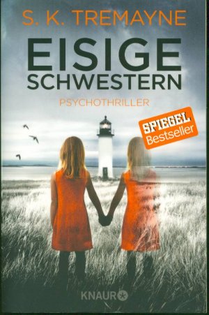 gebrauchtes Buch – S. K. Tremayne (Autor) – Eisige Schwestern