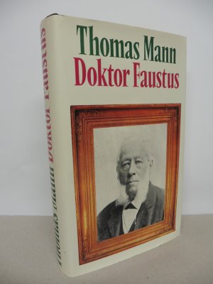 gebrauchtes Buch – Thomas Mann – Doktor Faustus - das Leben d. dt. Tonsetzers Adrian Leverkühn, erzählt von einem Freunde.