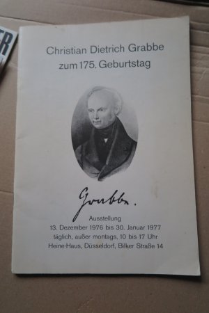 gebrauchtes Buch – christian dietrich grabbe zum 175. geburtstag Ausstellung 13. Dez. 1976 bis 30. Jan. 1977