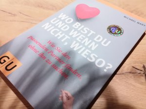 gebrauchtes Buch – Michael Mary – Wo bist du und wenn nicht wieso? Wie Sie den passenden Partner finden, ohne ihn zu suchen.