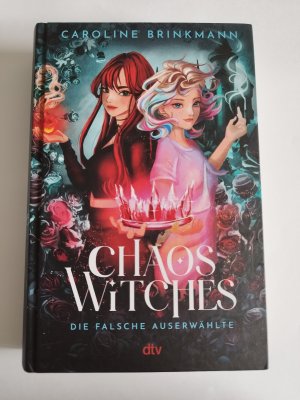 gebrauchtes Buch – Caroline Brinkmann – Chaos Witches – Die falsche Auserwählte - Coole Hexen-Fantasy ab 13 mit Oxford-Setting