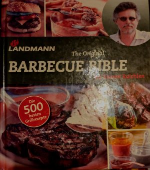 gebrauchtes Buch – Steven Raichlen – Landmann - the original barbecue bible