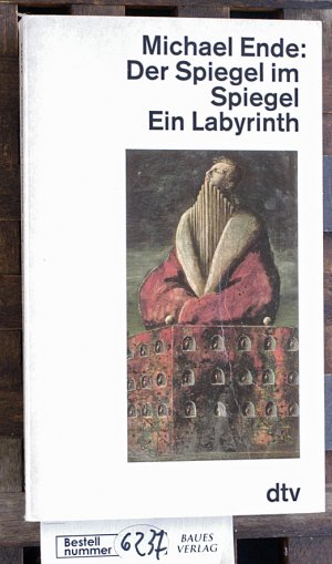 gebrauchtes Buch – Michael Ende – Der Spiegel im Spiegel Ein Labyrinth