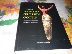 gebrauchtes Buch – James, Edwin O – Der Kult der Grossen Göttin