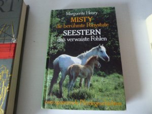 Misty die berühmte Ponystute / Seestern das verwaiste Fohlen. Zwei spannende Pferdegeschichten. Hardcover