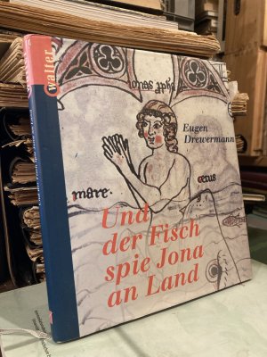 Und der Fisch spie Jona an Land. Das Buch Jona tiefenpsychologisch gedeutet. Mit einer Signatur des Verfassers.