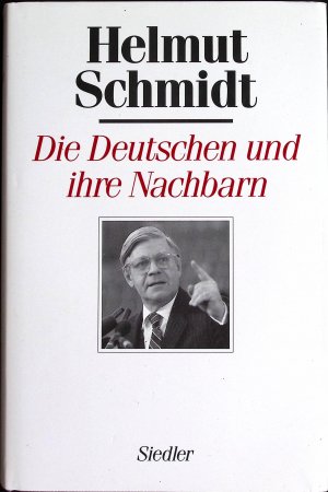 Die Deutschen und ihre Nachbarn - signiert