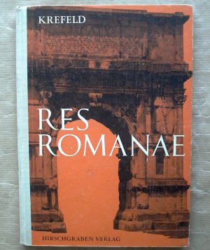 Res Romanae. Ein Begleitbuch für die lateinische Lektüre.