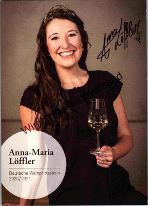 Original Autogramm Anna-Maria Löffler Deutsche Weinprinzessin 2020-2021 /// Autogramm Autograph signiert signed signee