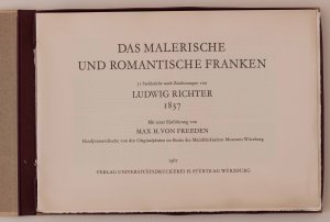 Das malerische und romantische Franken. 31 Stahlstiche nach Zeichnungen von Ludwig Richter 1837.