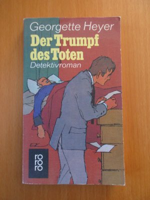 gebrauchtes Buch – Georgette Heyer – Der Trumpf des Toten - Detektivroman