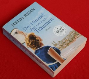 gebrauchtes Buch – Heidi Rehn – Der Himmel über unseren Träumen