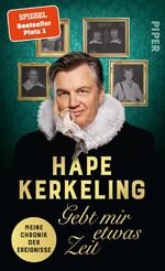 gebrauchtes Buch – hape kerkeling – Gebt mir etwas zeit