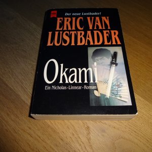 gebrauchtes Buch – Lustbader, Eric van – Okami