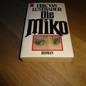 gebrauchtes Buch – Lustbader, Eric van – Die Miko