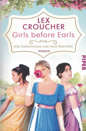 gebrauchtes Buch – Lex Croucher – Girls before Earls - alte Geheimnisse und neue Skandale - Roman