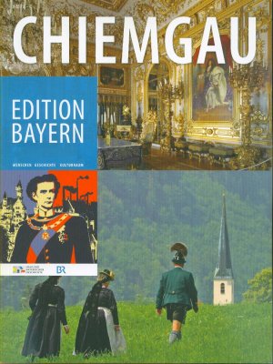 gebrauchtes Buch – Haus der Bayerischen Geschichte – Chiemgau