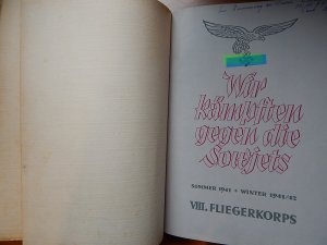 Seltenes Fliegerkorpsbuch: Wir kämpften gegen die Sowjets 1941/1942