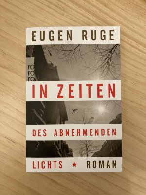 gebrauchtes Buch – Eugen Ruge – In Zeiten des abnehmenden Lichts - Roman einer Familie