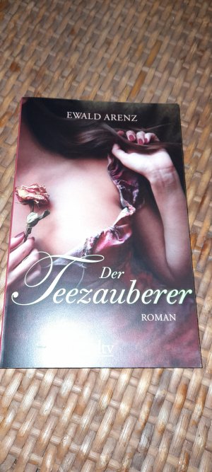 gebrauchtes Buch – Ewald Arenz – Der Teezauberer