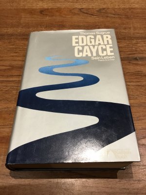 Edgar Cayce - d. Geschichte e. schicksalhaften Lebens