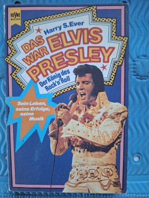 gebrauchtes Buch – Harry S. Ever – Das war Elvis Presley