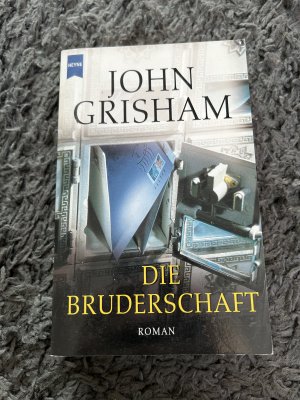 gebrauchtes Buch – John Grisham – Die Bruderschaft