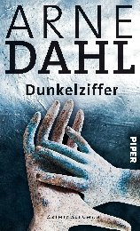 neues Buch – Arne Dahl – Dunkelziffer. [ungeöffnet]