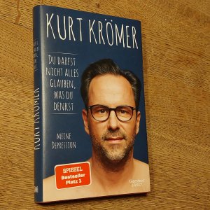 gebrauchtes Buch – Kurt Krömer – Du darfst nicht alles glauben, was du denkst - Meine Depression