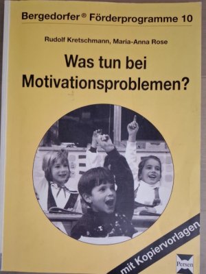 Was tun bei Motivationsproblemen?