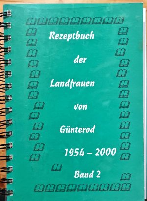 gebrauchtes Buch – diverse – Rezeptbuch der Landfrauen von Günterod 1954-2000 Band 2