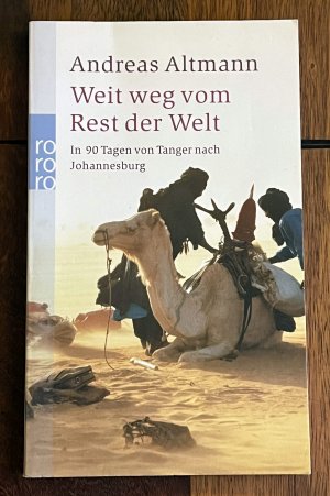 Weit weg vom Rest der Welt - In 90 Tagen von Tanger nach Johannesburg