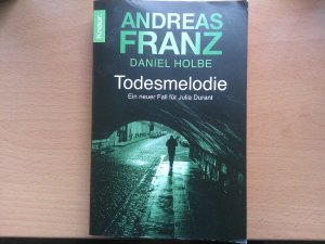 gebrauchtes Buch – Franz, Andreas; Holbe – Todesmelodie - Julia Durant ermittelt | Kriminalroman