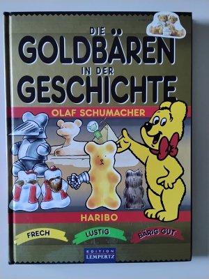 gebrauchtes Buch – Olaf Schumacher – Die Goldbären in der Geschichte