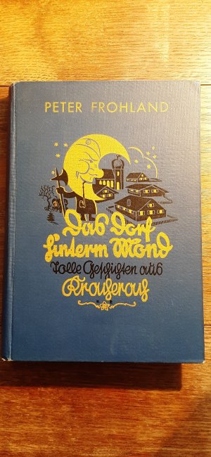 antiquarisches Buch – Peter Frohland – Das Dorf hinterm Mond