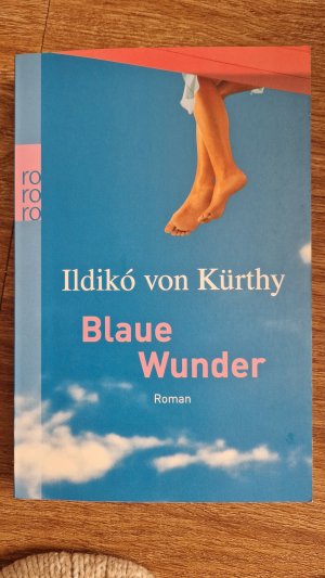 gebrauchtes Buch – Kürthy, Ildikó von – Blaue Wunder