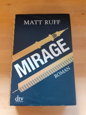 gebrauchtes Buch – Matt Ruff – Mirage * HARDCOVER * deutsche Erstausgabe 2014 bei dtv