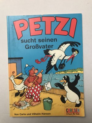 Petzi, Band 30: Petzi sucht seinen Großvater