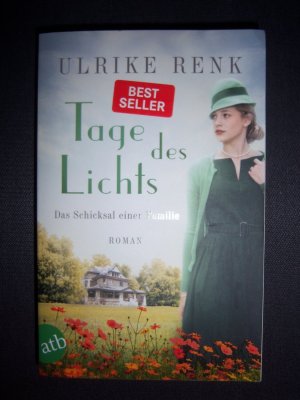 gebrauchtes Buch – Ulrike Renk – Tage des Lichts - Das Schicksal einer Familie