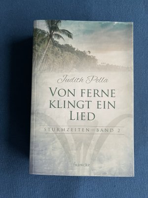 gebrauchtes Buch – Judith Pella – Von ferne klingt ein Lied