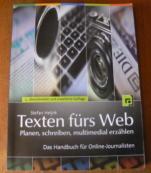 gebrauchtes Buch – Stefan Heijnk – Texten fürs Web, planen, schreiben, mltimedial erzählen