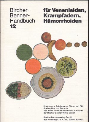 gebrauchtes Buch – Bircher, Ralph  – Bircher- Brenner - Handbuch für Venenkranke