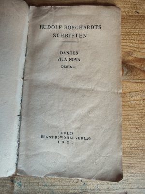 Rudolf Borchardts Schriften. Dantes Vita Nova. Deutsch. [die echte Erstausgabe v. 1921 / Borchardt]