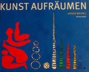 gebrauchtes Buch – Ursus Wehrli – Kunst aufräumen gebrauchtes Buch – Ursus Wehrli – Kunst aufräumen
