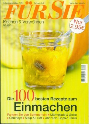 Die 100 besten Rezepte zum Einmachen / Kochen & Verwöhnen 2/10